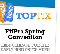 Top Tix - FitPro Spring Convention. Get your tickets here.